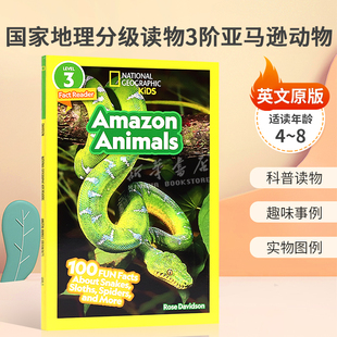 英文原版National Geographic Kids Readers, Level 3/Fact Reader: Amazon Animals国家地理分级读物3阶亚马逊动物科普 4-8岁