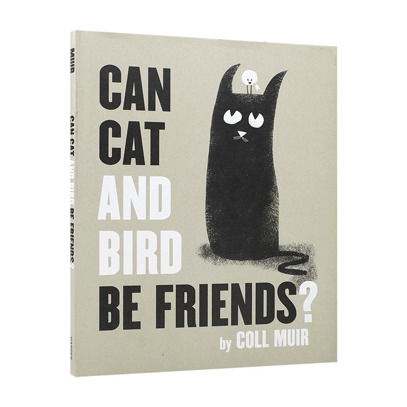 英文原版Can Cat and Bird Be Friends? 猫和鸟能成为朋友吗?4-8岁儿童启蒙认知社交礼仪友谊主题 幽默搞笑动物故事精装绘本