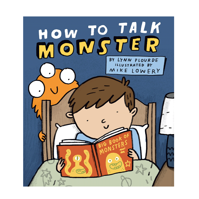 英文原版 How to Talk Monster 如何与怪兽谈话 充满想象力的睡前故事绘本 4-8岁宝宝儿童魔幻奇幻冒险故事书精装