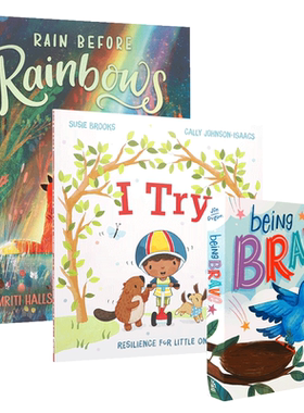 英文原版绘本Rain Before Rainbows 平装 /Being Brave/ I try 绘本 平装关于勇气和希望绘本 系列3本
