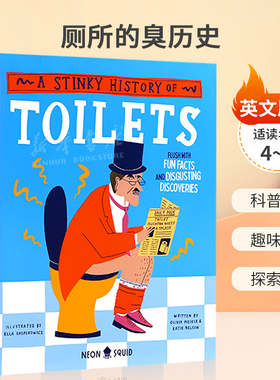 英文原版Wacky Histories: A Stinky History of Toilets 厕所的臭历史 关于马桶的臭臭历史 科普绘本 趣味历史 探索世界4-8岁