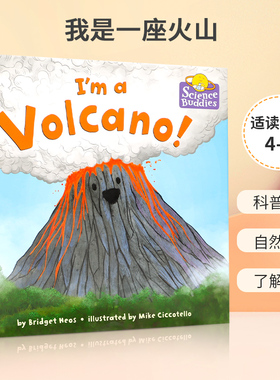 英文原版 I'm a Volcano!我是一座火山科学伙伴系列：火山是如何形成的 4-8岁宝宝儿童启蒙益智科普入门绘本精装