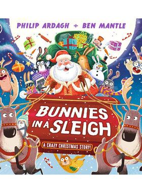 英文原版 Sunny Town Bunnies: Bunnies in a Sleigh: A Crazy Christmas Story! 雪橇上的兔子疯狂的圣诞故事趣味绘本4-8岁