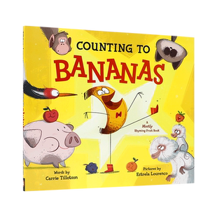 英文原版 Counting to Bananas 数香蕉 香蕉和讲述者的故事儿童趣味绘本 4-8岁儿童宝宝启蒙益智数字主题精装绘本