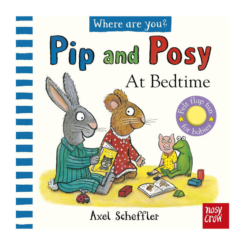 英文原版Pip and Posy, Where Are You? At Bedtime波西和皮普 睡觉时间亲子互动触摸毛毡 触摸互动 感官训练纸板翻翻书