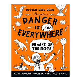 Still Everywhere Dog胆小鬼日记2危险无处不在小心狗极具幽默感 Danger 避开各种危险手册 the 预售英文原版 Beware