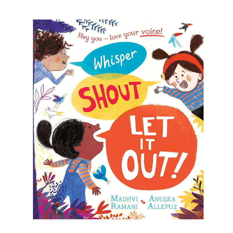 英文原版 Whisper, Shout: Let It Out!大声说出来哦!鼓励孩子欣赏自己独特的声音4-8岁儿童启蒙品格塑造/价值观培养平装绘本