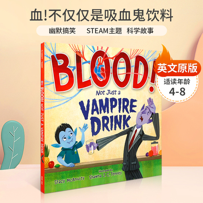 英文精装绘本 Blood! Not Just a Vampire Drink 血!不仅仅是吸血鬼饮料 4-8岁儿童启蒙认知娱乐性与知识性结合图画书