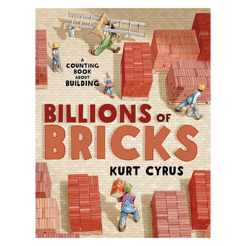 预售英文原版 Billions of Bricks 一百万块砖 儿童建筑算数启蒙 亲子互动英语基础概念认知精装绘本 数量计数押韵图画书4-8岁