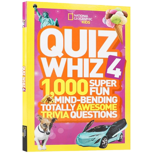 National Geographic Kids Quiz Whiz 4 美国国家地理儿童智力测验4 英文原版课外阅读提升读物 儿童英语学习百科全书启蒙认知童书