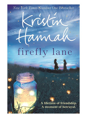 英文原版 Firefly Lane 萤火虫小巷 女性友谊与自我救赎感人故事 成长友谊 感人故事平装 小说18岁+