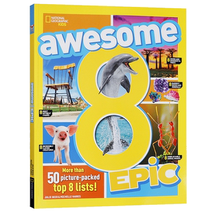 美国国家地理系列科普 英文原版Awesome 8 Epic小学百科科普绘本史诗 10-14岁中小学生英语课外阅读读物National Geographic