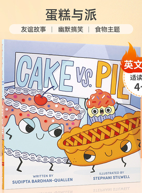 英文原版Clarion Books:Cake Vs. Pie 蛋糕与派 4-8岁儿童启蒙认知趣味搞笑食物故事图画书 亲子共读 精装绘本