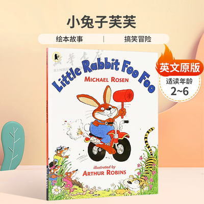 英文原版Little Rabbit Foo Foo小兔子芙芙Michael Rosen迈克尔罗森爷爷绘本绘本故事 搞笑冒险Walker Books平装绘本幽默搞笑2-6岁