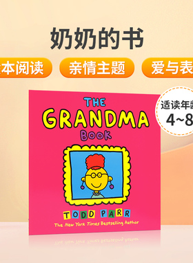 英文原版Todd Parr：The Grandma Book 奶奶的书 儿童情商亲子启蒙绘本 家庭成长教育读物 情感认知爱与表达图画书 纽约时报畅销书