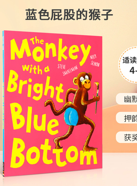 英文原版 The Monkey with a Bright Blue Bottom 蓝色屁股的猴子  4-8岁儿童宝宝英语启蒙幽默搞笑故事书绘本平装