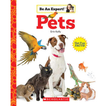 英文原版 Be An Expert! Pets 成为专家!宠物 儿童英语启蒙科普宠物知识百科书籍成长阅读提升课外阅读科普读物 正版进口书
