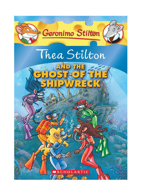 英文原版Thea Stilton and the Ghost of the Shipwreck 女老鼠记者：幽灵船 9-12岁青少年儿童冒险故事阅读进阶桥梁章节书