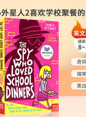 英文原版Baby Aliens #2: Spy Who Loved School Dinners小小外星人2喜欢学校聚餐的间谍伊兹和朋友们的神秘冒险桥梁章节书