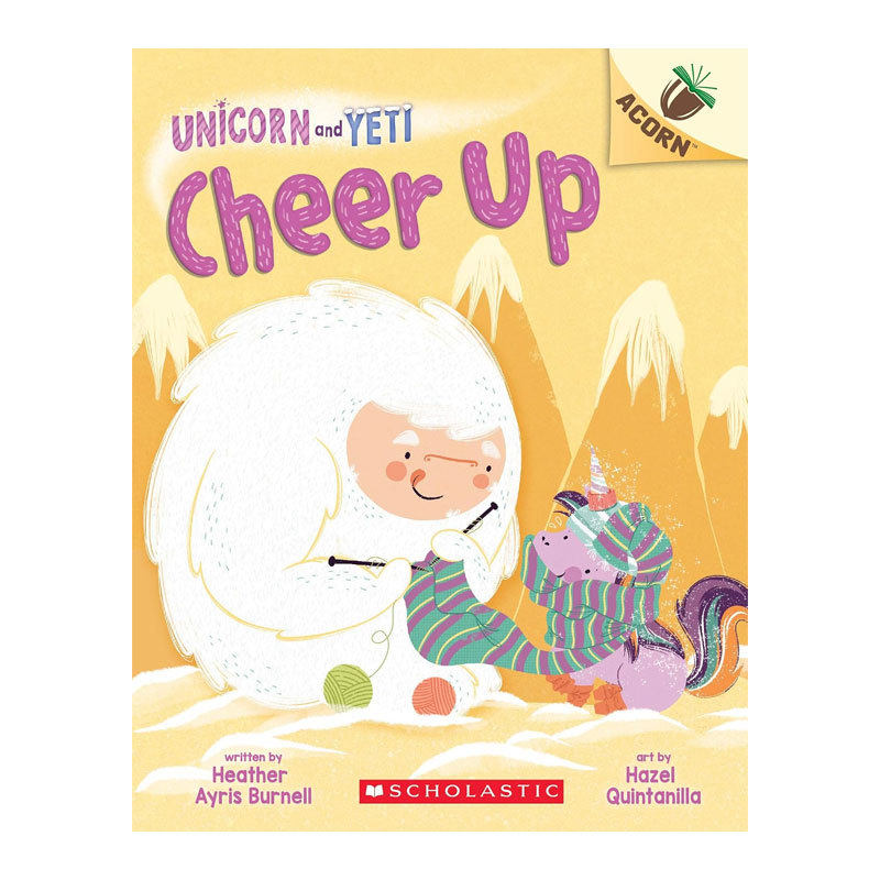 英文原版 Unicorn and Yeti #4：Cheer Up 独角兽和雪人4：振作起来 学乐橡果系列章节桥梁书 儿童课后阅读有趣平装绘本