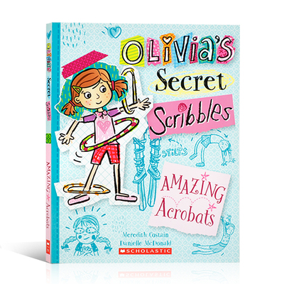 英文原版绘本章节书Olivia's Secret Scribbles #3 Amazing Acrobats! 学乐奥莉维亚涂鸦日记3 儿童文学故事插图小说