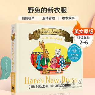 New Tales 英文原版 Dress野兔 绘本故事2 Acorn 互动冒险 From 6岁 Wood 新衣服橡树林新故事翻翻机关 Hare’s