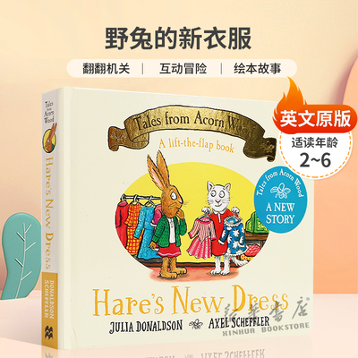 英文原版Tales From Acorn Wood #11: Hare’s New Dress野兔的新衣服橡树林新故事翻翻机关 互动冒险 绘本故事2-6岁