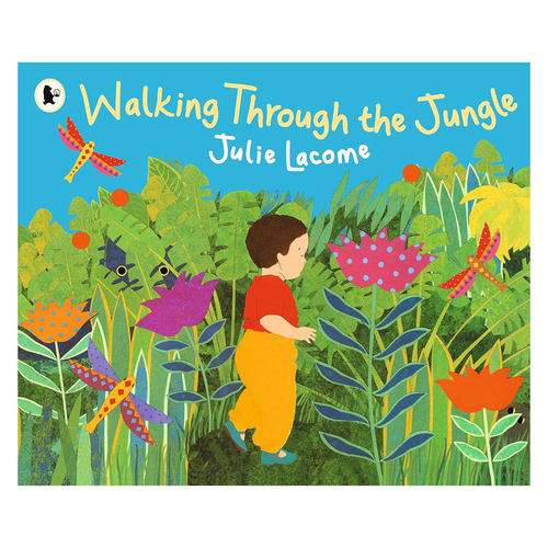 英文原版 Walking Through the Jungle 丛林奇遇记 在丛林中惊心动魄地漫步趣味绘本 韵律语言  丛林探险 平装 冒险故事 4-8岁