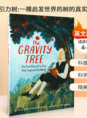 英文原版 The Gravity Tree 地心引力树:一棵启发世界的树的真实故事 4-8岁儿童科学启蒙故事 了解世界艺术精美插图精装绘本