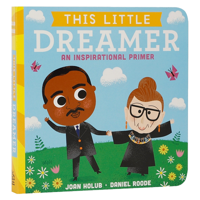 进口英文原版书 这个小梦想家:鼓舞人心的入门书This Little Dreamer: An Inspirational Primer儿童英语启蒙纸板书纽约时报畅销书