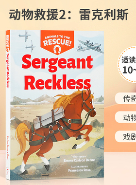 英文原版 Animals to the Rescue #2 Sergeant Reckless 动物救援2：雷克利斯 11-14岁青少年儿童冒险故事进阶桥梁章节书 平装