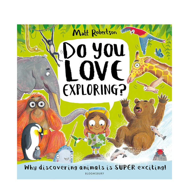 现货英文原版 Do You Love Exploring? 你喜欢探索吗 适合喜欢探索世界的勇敢冒险家们 4-8岁儿童英语启蒙认知趣味故事图画书