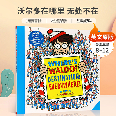 原版Where’s Waldo? Destination: Everywhere!: 12classic scenes as you’ve never seen them before沃尔多在哪里无处不在