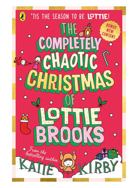 预售英文原版The Completely Chaotic Christmas of Lottie Brooks洛蒂·布鲁克斯的彻底混乱的圣诞节洛蒂极其尴尬的生活5插图故事