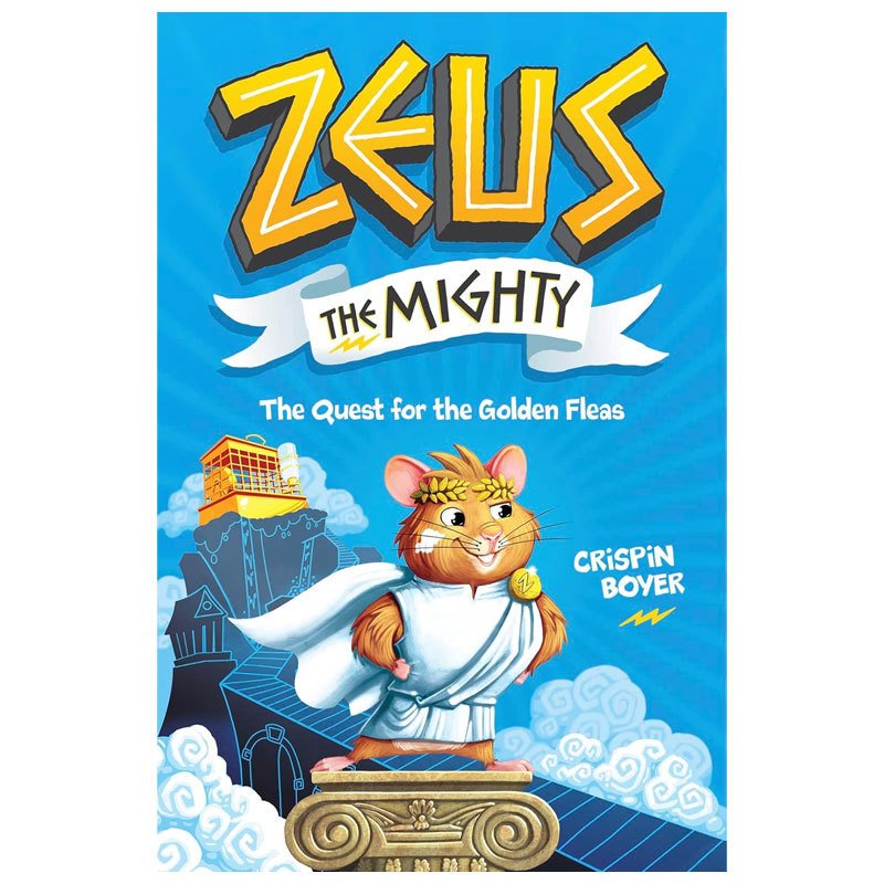 预售英文原版Zeus the Mighty #1: The Quest for the Golden Fleas强大的宙斯1寻找金跳蚤儿童桥梁章节故事书神话世界 8-12岁