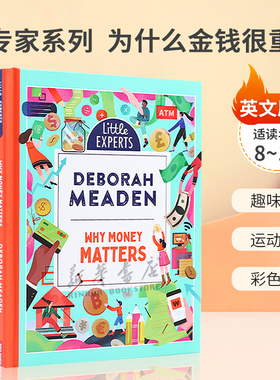 英文原版Little Experts: Why Money Matters 小专家系列  为什么金钱很重要儿童科普读物运动指南 彩色插图STEAM读物8-12岁
