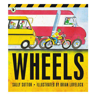 平装 绘本 科普入门 预售英文原版 工程机械 了解世界 8岁 Wheels车轮工程机械认知绘本启蒙认知