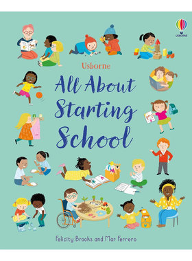 预售英文原版All About Starting School关于开学的一切孩子学校生活的启蒙指南启蒙认知 科普知识 校园知识精装绘本科普入门4-8岁