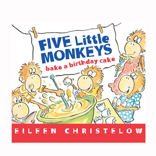 英文原版Five Little Monkeys Bake a Birthday Cake5只小猴子：烤生日蛋糕2-6岁廖彩杏推荐睡前故事亲子共读图画丰富纸板绘本