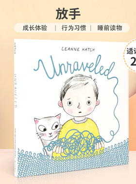 英文原版 Unraveled 放手 成长启蒙亲子共读绘本 2-6岁宝宝儿童益智行为习惯培养图书精装 Margaret Ferguson Books出版