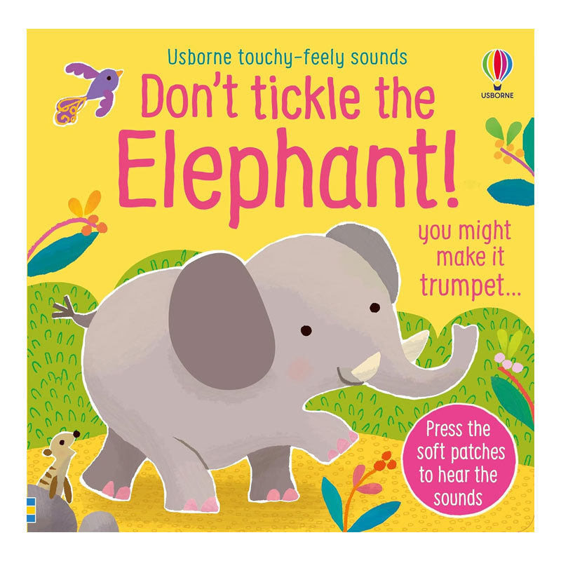 预售英文原版Don't Tickle the Elephant别给大象挠痒痒尤斯伯恩触摸发声书互动发声 动物声音 互动触摸纸板发声书2-6岁