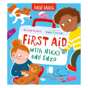 英文原版First Aid with Nikki and Enzo: First Skills尼基与恩佐的急救课堂：基础技能篇急救的基础知识平装绘本4-8岁