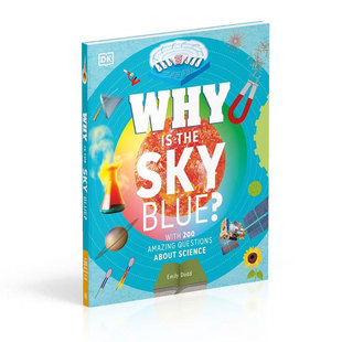 科普百科 STEAM读物 the 关于科学 200 Blue?DK天空为什么是蓝色 Sky 全彩图解精装 预售英文原版 个惊人问题科学探索 Why