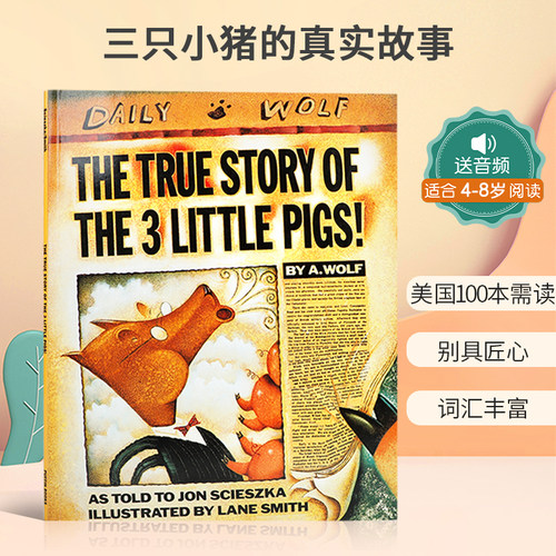 【送音频】英文原版绘本 三只小猪的真实故事The True Story of the Three Little Pigs 美国100百本需读 儿童启蒙图画故事书