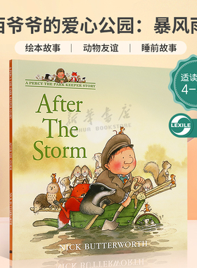 英文原版A Percy the Park Keeper Story: After the Storm帕西爷爷的爱心公园：暴风雨后公园管理员珀西和动物朋友们故事绘本