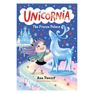 预售英文原版Unicornia #5: The Frozen Palace独角兽尼亚 冰雪宫殿独角兽魔法学院插图章 奇幻冒险桥梁/章节书魔幻奇幻8-12岁