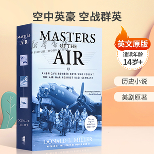 英文原版 Masters of the Air 空中英豪 空战群英 美国第八航空队对纳粹德国的空中之战 历史小说 美剧原著平装历史人文 14岁+