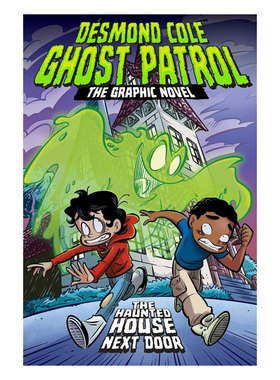 预售英文原版Haunted House Next Door The Graphic Novel幽灵巡逻队漫画调查闹鬼的房子平装漫画8-12岁冒险故事
