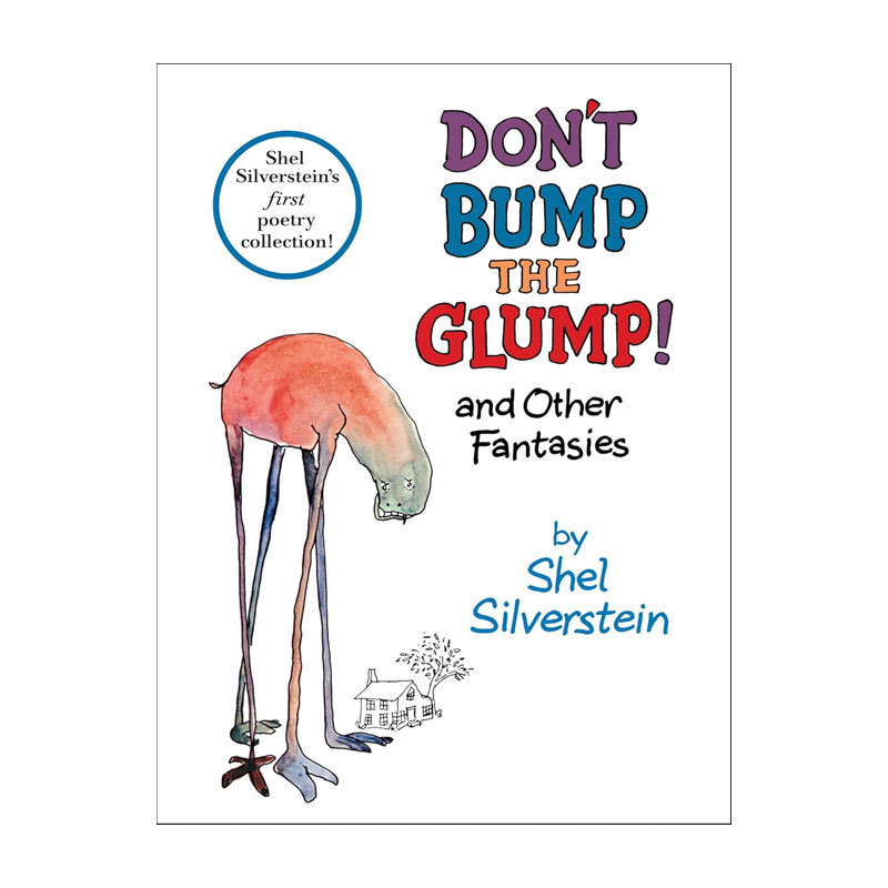 英文原版 Don't Bump the Glump 稀奇古怪动物园 儿童诗词诗歌绘本 Shel Silverstein 谢尔希尔弗斯坦 精装