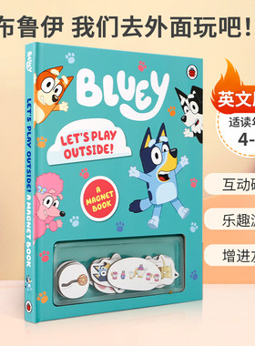 英文原版布鲁伊我们去外面玩吧Bluey: Let's Play Outside!: Magnet Book用磁铁制作乐趣游戏增进友谊4-8岁精装绘本互动磁铁书